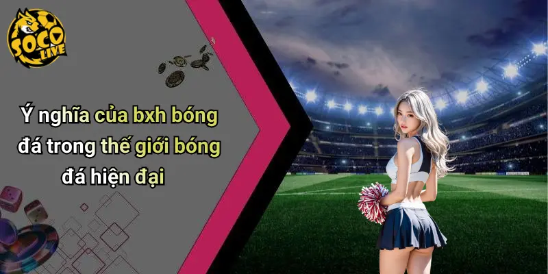 BXH Bóng Đá 1 BXH Bóng Đá