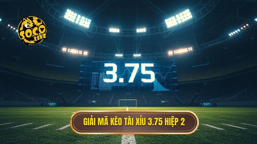 Bảng tóm tắt cách tính tiền kèo tài xỉu 3.75 hiệp 2